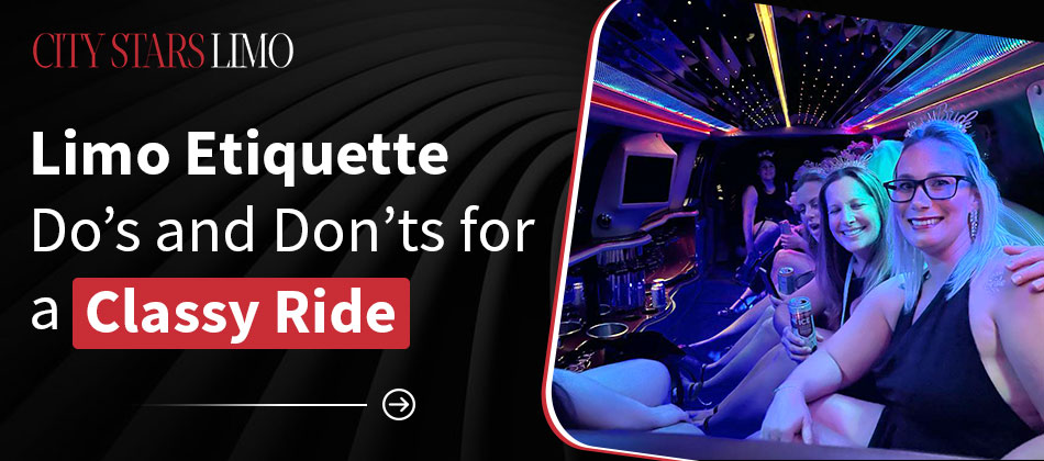 Limo Etiquette: Do’s and Don’ts for a Classy Ride image